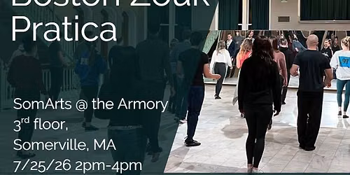 Boston Zouk Pratica (7\/25\/26)