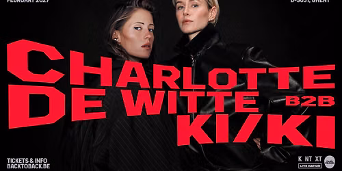 Charlotte de Witte B2B KI\/KI | Flanders Expo Ghent