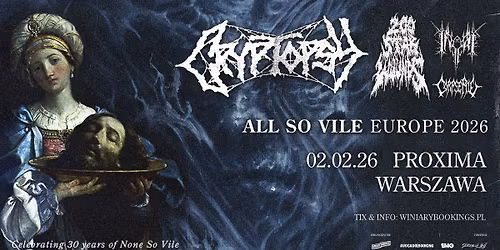 CRYPTOPSY + 200 Stab Wounds, Inferi, Corpse Pile \/ 02.02.26 \/ Proxima, Warszawa