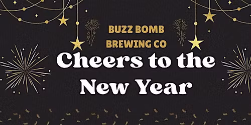 Buzz Bomb Cheers to the New Year