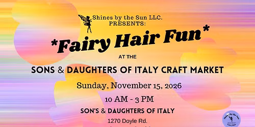 Fairy Hair Fun at the Sons & Daughters of Italy Market