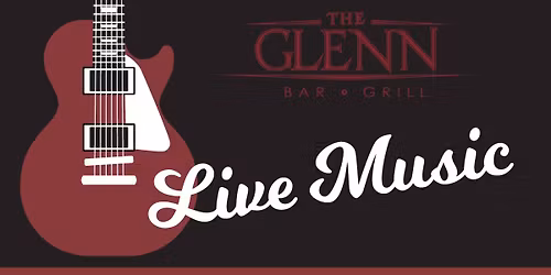 Live Music at The Glenn!