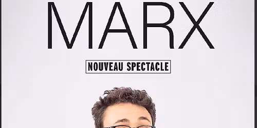 Sebastian Marx - Nouveau Spectacle