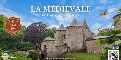 La M\u00e9di\u00e9vale de Corroy-le-Ch\u00e2teau 30 & 31 mai 2026