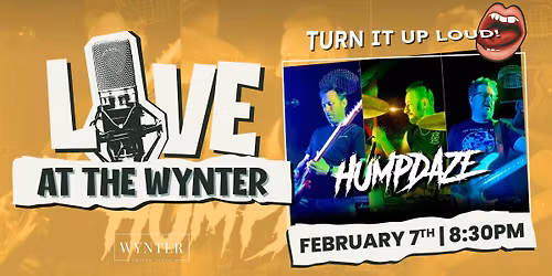 Humpdaze \u2013 Live at The Wynter