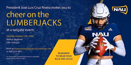 NAU Presidential Homecoming Tailgate: 10\/17\/26