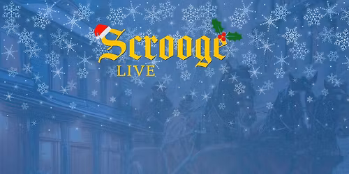 Scrooge Live @ Colchester Town Hall