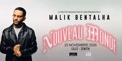 Malik Bentalha \u2022 Z\u00e9nith, Lille \u2022 15\/11\/26