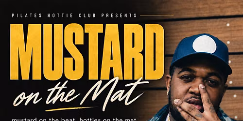 Mustard on the Mat: A DJ Mustard-Produced Pilates Experience