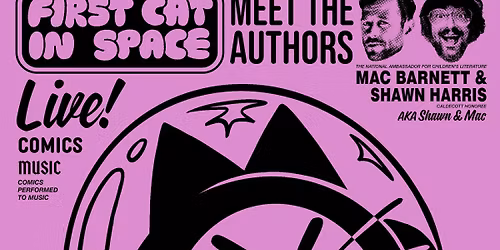 Mac Barnett and Shawn Harris \u2014 'The First Cat in Space' LIVE!