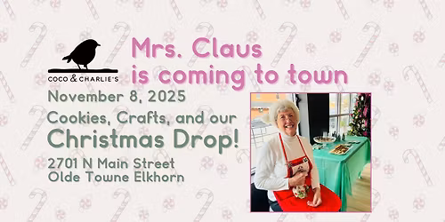 C&C Christmas Drop with Mrs. Claus