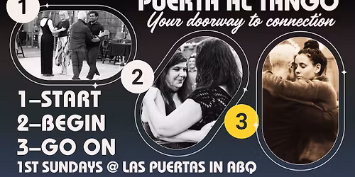 1st Sunday 1\u20132\u20133 (1) Free Intro + (2) Begin Tango + (3) Tango Ongoing with Puerta al Tango