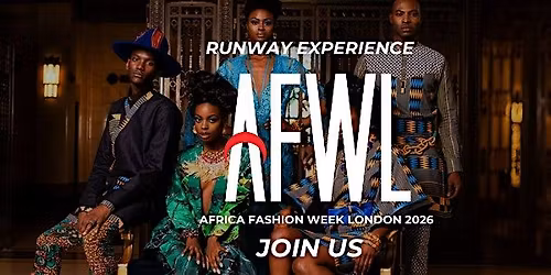 GET SCOUTED BY AFRICA FASHION WEEK LONDON 2026