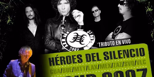 TRIBUTO A HEROES DEL SILENCIO TOUR 2007