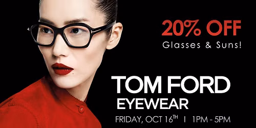 Tom Ford Eyewear Event