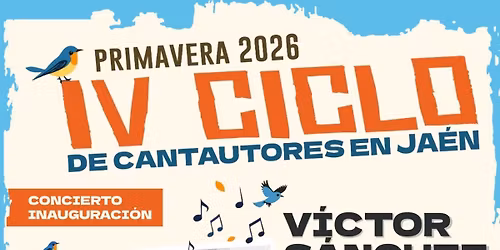 Inauguraci\u00f3n IV Ciclo de Cantautores en Ja\u00e9n 