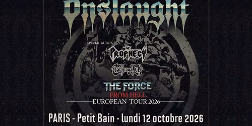 Onslaught, The Prophecy 23, Toranaga Uk \/\/ Paris