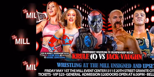 Wrestling at The Mill - UNSIGNED AND UPSET 3