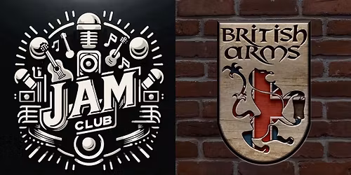 JAM CLUB ROCKS @ ***THE BRITISH ARMS PUB***! JOIN US FOR THIS PERFORMANCE JAM NIGHT OF LIVE MUSIC!