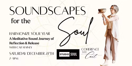 Soundscapes for the Soul