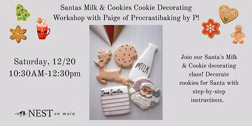 Santas Milk & Cookies Cookie Decorating Class!