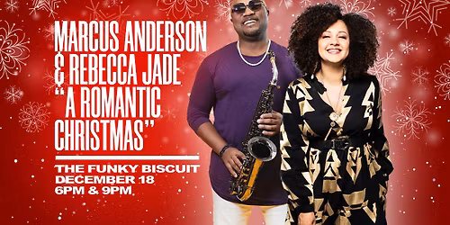 Marcus Anderson & Rebecca Jade \u201cA Romantic Christmas\u201d