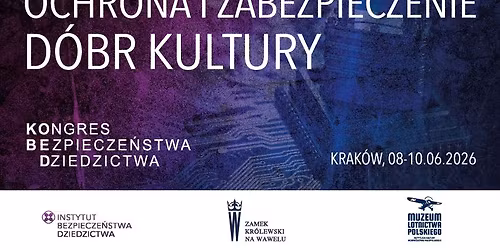 KOBED'26 ZABEZPIECZENIE I OCHRONA D\u00d3BR KULTURY