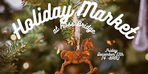 Holiday Market at Ross Bridge