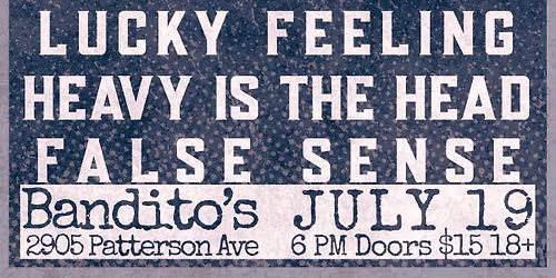 7\/19 @ Bandito's : Shutdown \/ Overthrow \/ Lucky Feeling \/ Heavy Is The Head \/ False Sense