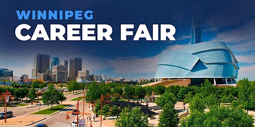 Winnipeg Career Fair and Training Expo Canada - September 22, 2026