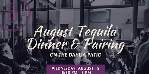 August Tequila Dinner & Pairing