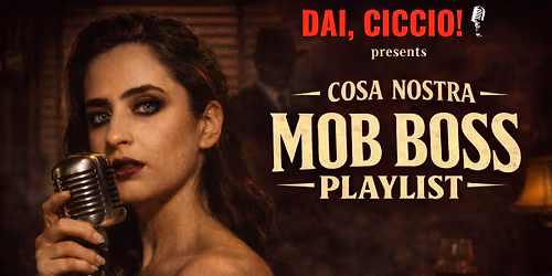 Cosa Nostra: The Mob Boss Playlist