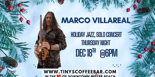 Marco Villareal Holiday Jazz - Live at Tiny's
