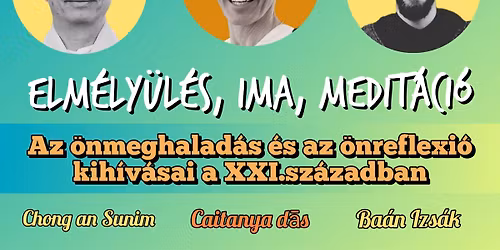 Elm\u00e9ly\u00fcl\u00e9s, ima, medit\u00e1ci\u00f3
