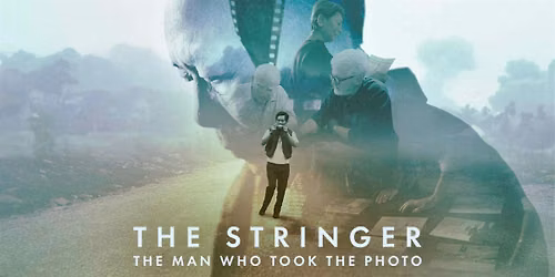 "The Stringer: The Man Who Took the Photo" Screening and Q&A