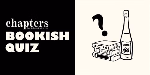 Bookish Quiz Night at Chapters | Love & Legends Edition
