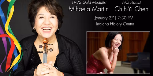 1982 IVCI Gold Medalist Mihaela Martin & Chih-Yi Chen in Recital