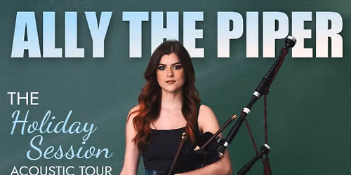 Ally the Piper at The 8x10 12\/6