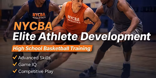 NYCBA Elite Athlete Development (High School Training)