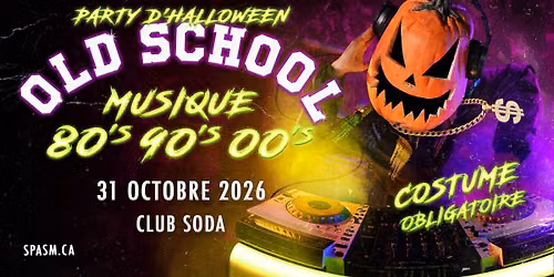 Party d'Halloween OLD SCHOOL -SPASM 2026