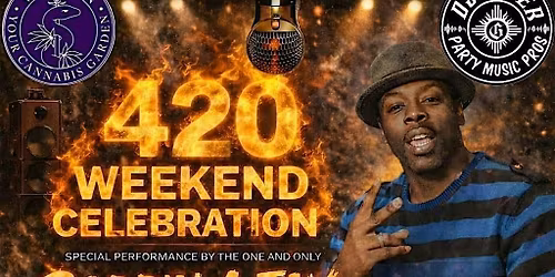 420 Weekend Celebration at Weeden