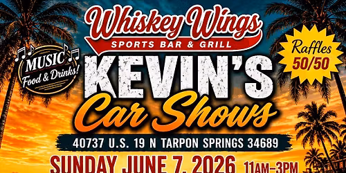 Kevin's Car Show's and Whiskey Wings Tarpon Springs Car, Truck, and Jeep Show!