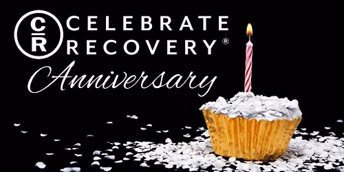 Celebrate Recovery 12th Anniversary Celebration
