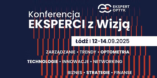 Konferencja EKSPERCI z Wizj\u0105 2025