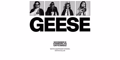 Geese \u2013 The Getting Killed Tour \u2013 with Dove Ellis *SOLD OUT*