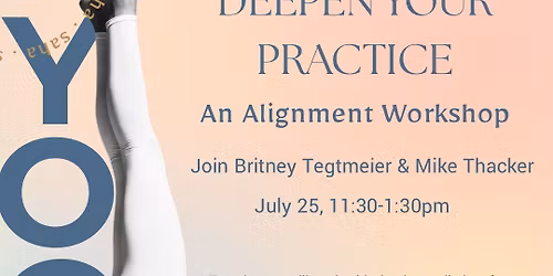 Deepen Your Practice: An Alignment Workshop