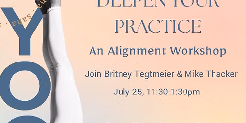 Deepen Your Practice: An Alignment Workshop