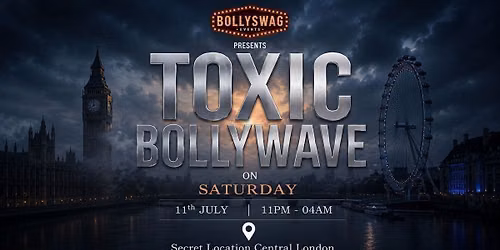 TOXIC BOLLYWAVE