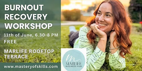 Burnout Recovery & Prevention Workshop, Marlife Rooftop Terrace, Free
