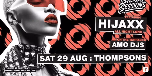 Stereo Sessions \u2022 Sat 29 Aug \u2022 Thompsons